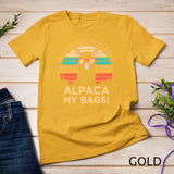 Adventure You Say - Alpaca My Bags Alpaca Wearing Sunglasses T-Shirt