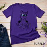 Ask Me About My Llama Shirt Funny Lama T-Shirt