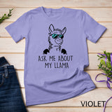 Ask Me About My Llama Shirt Funny Lama T-Shirt