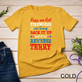 Back It Up Terry Put It In Reverse Funny Poem 4th Of July T-Shirt