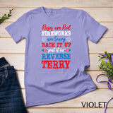 Back It Up Terry Put It In Reverse Funny Poem 4th Of July T-Shirt