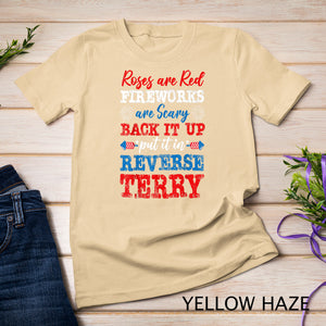 Back It Up Terry Put It In Reverse Funny Poem 4th Of July T-Shirt