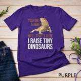 Bearded Dragon Gift Men Women Funny I Raise Tiny Dinosaurs T-Shirt