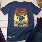 Bear hunter like a normal hunter only way cooler - Hunting T-Shirt