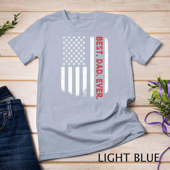 Best. Dad. Ever. American Flag T-shirt Father_s Day Gift T-Shirt