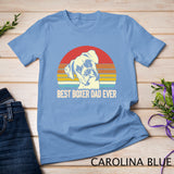 Best Dog Dad Ever Boxer Father's Day T-Shirt for Best Father T-Shirt