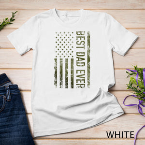 Best dad ever american military camouflage flag gift father T-Shirt