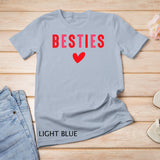 Besties Cute Matching Mother Daughter Friend Valentine's Day T-Shirt