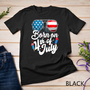 Born On 4th Of July Birthday Sunglasses Fireworks Patriotic T-Shirt