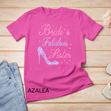 Bride's Fabulous Sister Happy Marry Wedding Mother Day T-Shirt