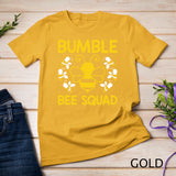 Bumble Bee Squad, Bumblebee Team Group Family & Friends T-Shirt