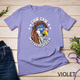 Caw Caw Motherfucker_ Eagle Mullet 4th of July Patriotic T-Shirt