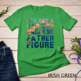 Colorful It's Not A Dad Bod It's A Father Figure Fathersday Funny T-Shirt