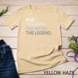 Cool Father, Dad & Grandpa Shirt - Pop The Man The Myth Tees