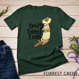 Crazy Ferret Lady long sleeve t-shirt