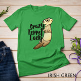 Crazy Ferret Lady long sleeve t-shirt