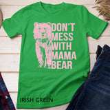 Don't Mess with Mama Bear Pullover Hoodie T-shirt