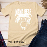 Don't mess with Mama Bear Shirt Designer Shirt For Women T-Shirt