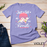 Ferret Design, Just A Girl Who Loves Ferrets T-Shirt