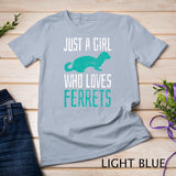 Ferret Just A Girl Who Loves Ferrets Cute Vintage Gift T-Shirt