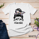 Ferret Mom Messy Bun Hair Glasses for Ferret Lovers & Owners T-Shirt