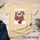 Ferret Mom Ferrets Lover T-Shirt