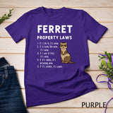 Ferret Property Laws Five Statements By Ferrets T-Shirt