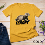 Ferret Shirt, Ferret Dress, Ferret For Women Men Kid, Long Sleeve T-Shirt