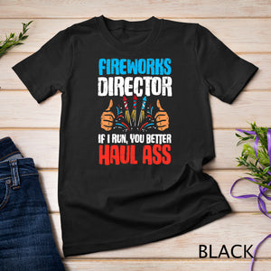 Fireworks Director If I Run Funny 4th Of July Fourth Men T-Shirt