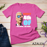 Funny 4th of July Party T Shirt For Men Women T-Shirt