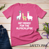 Funny Alpaca Get Ready For Alpacalypse Pun Punny T-Shirt