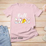 Funny Ball Mom Softball Baseball Outfit For Women Mother Day T-Shirt