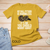 Funny Ball Python Design Snake Lover Men Women Boys Girls T-Shirt