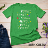 Funny Brave Strong Hero Clever Friend Father Father's Day T-Shirt