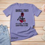 Funny Dance Mom Dancing Mother Of A Dancer Mama T-Shirt