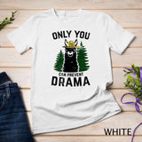 Funny Drama Llama Only You Can Prevent Drama Sarcastic Lover T-Shirt