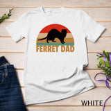 Funny Ferret Retro Pet Ferret Dad Vintage Gift T-Shirt