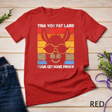 Funny Llama Saying Tina You Fat Lard Alpaca T-Shirt