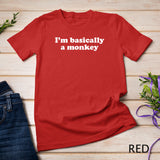 Funny Monkey Gift for Boys Girls Men or Women T-Shirt