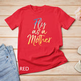 Funny Mother's Day Gift for Moms Cute Fly as a Mother T-Shirt