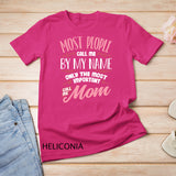 Funny Mothers Day Shirt Women Best Mom Mother T-Shirt