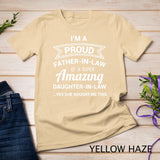 Funny Proud Father in Law Shirt Dad Fathers Day Gift Ideas T-Shirt