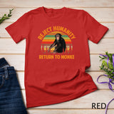 Funny Reject Humanity Return to Monke Meme Monkey Evolution T-Shirt