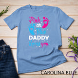 Gender Reveal Dad Daddy Father Family T-Shirt