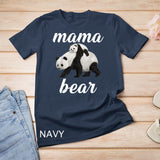 Great Graphic Design Panda Mama Bear Mother Day T-shirt