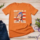 Happy 4th of You Know... The Thing Funny 4th Of July Amaica T-Shirt