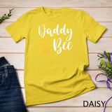 Happy Mother’s Day Daddy Bee Family Matching Cute Funny T-Shirt