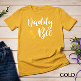 Happy Mother’s Day Daddy Bee Family Matching Cute Funny T-Shirt