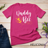 Happy Mother’s Day Daddy Bee Family Matching Cute Funny T-Shirt