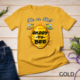 He Or She Daddy To Bee Gender Baby Reveal Announcement Party T-Shirt